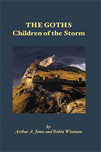 The Goths : Children of the Storm, by Arthur A. Jones and Robin Wiseman